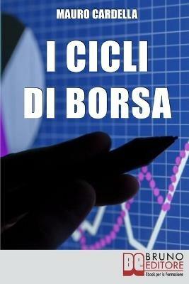 I cicli di Borsa - Mauro Cardella - ebook