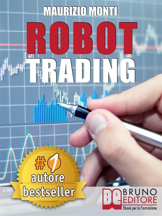 Robot trading - Maurizio Monti - ebook