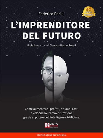 L' imprenditore del futuro - Federico Pacilli,Gianluca Magi - ebook