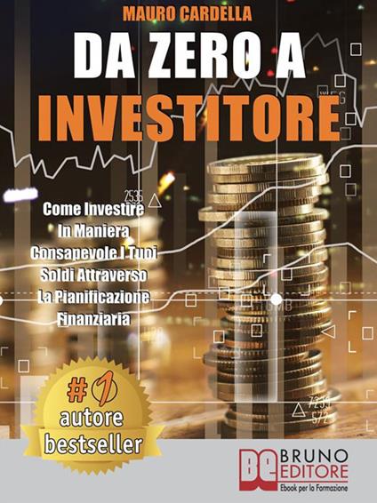 Da zero a investitore - Mauro Cardella - ebook