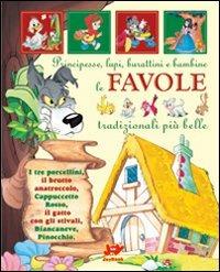 Favole tradizionali più belle. Ediz. illustrata - copertina