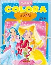 Scopri e colora le fate. Ediz. illustrata - copertina