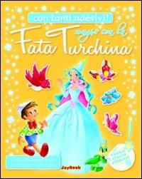 Magie con la fata turchina. Con stickers - 3