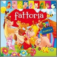 La fattoria - Anna Gallotti,Francesca Pesci,Rita Ammassari - copertina