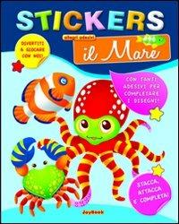 Il mare. Con adesivi. Ediz. illustrata - copertina