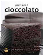 Pazzi per il cioccolato