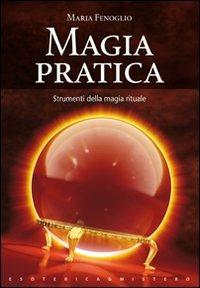 Magia pratica - Maria Fenoglio - copertina