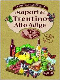 I Sapori del Trentino Alto Adige - copertina