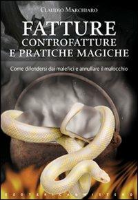 Fatture, controfatture e pratiche magiche - Claudio Marchiaro - copertina