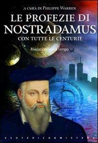 Le profezie di Nostradamus. Rivelazioni senza tempo - copertina