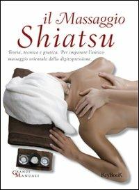 Il massaggio shiatsu - Vanessa Bini - copertina