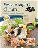 Pesce e sapori di mare