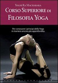 Corso superiore di filosofia yoga - yogi Ramacharaka - copertina