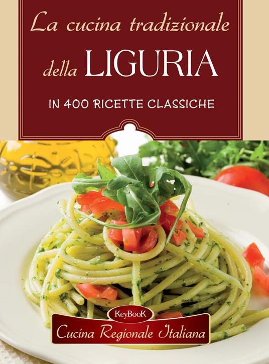 La cucina tradizionale della Liguria - copertina