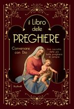 Libro delle preghiere. Conversare con Dio