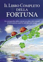 Il libro completo della fortuna