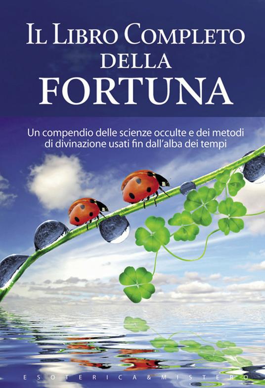 Il libro completo della fortuna - V.V.A.A. - ebook