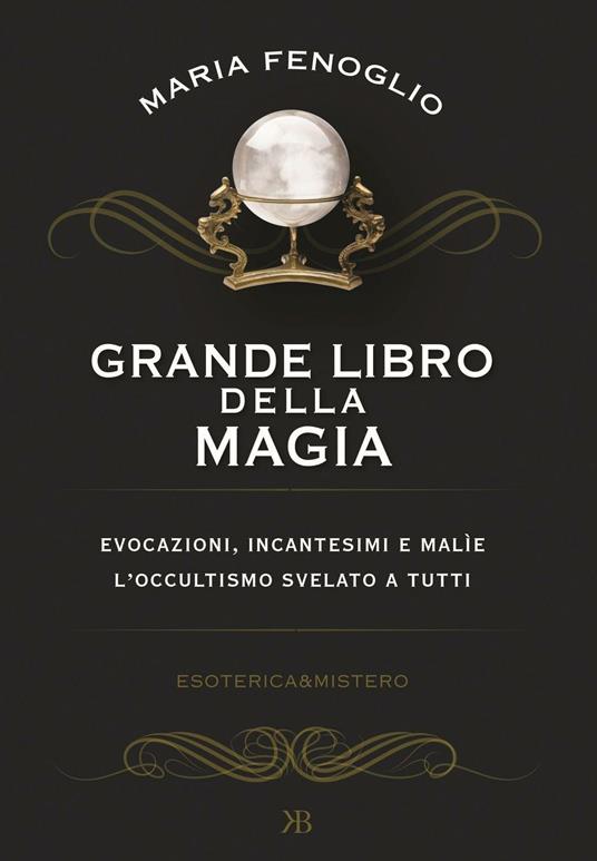 Grande libro della magia - Maria Fenoglio - copertina