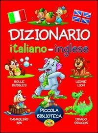 Dizionario italiano-inglese. Ediz. bilingue - copertina
