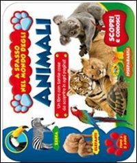 A spasso nel mondo degli animali. Ediz. illustrata - copertina