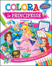Colora le principesse. Ediz. illustrata - copertina