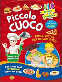 Piccolo cuoco. Ediz. illustrata - copertina