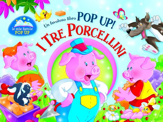 I tre porcellini. Libro pop-up - copertina