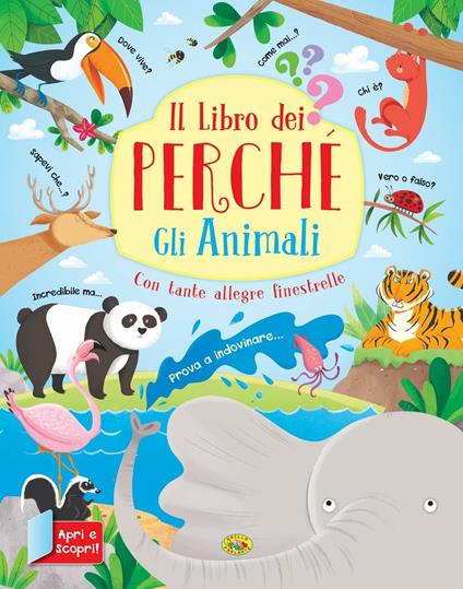 Gli animali. Il libro dei perché. Ediz. a colori - copertina