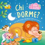 Chi dorme?