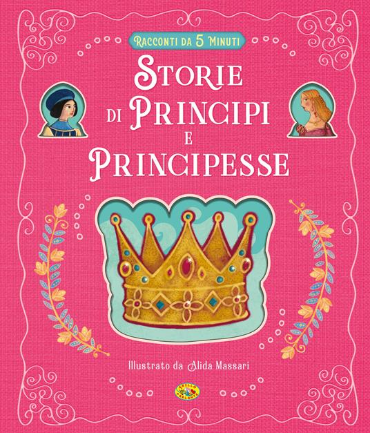 Storie di principi e principesse. Ediz. a colori - copertina