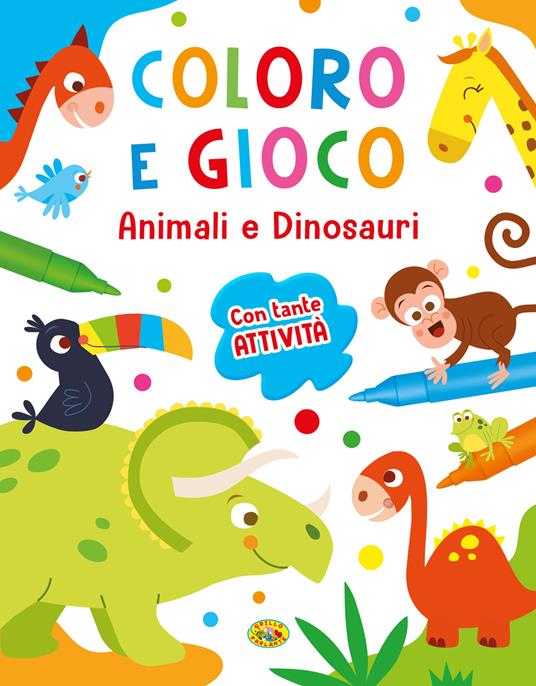 Animali e dinosauri. Coloro e gioco. Ediz. a colori - copertina