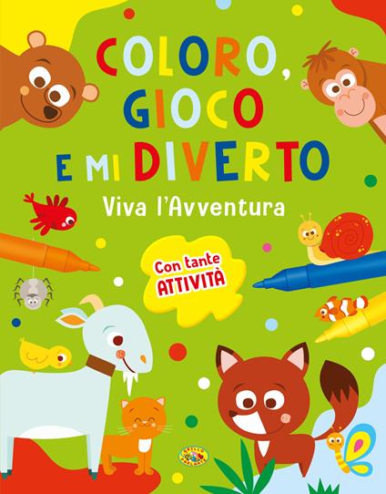 Viva l'avventura. Coloro, gioco e mi diverto. Ediz. a colori - copertina