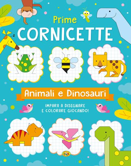 Cornicette animali e dinosauri. Ediz. a colori - Gianni Caputo - copertina