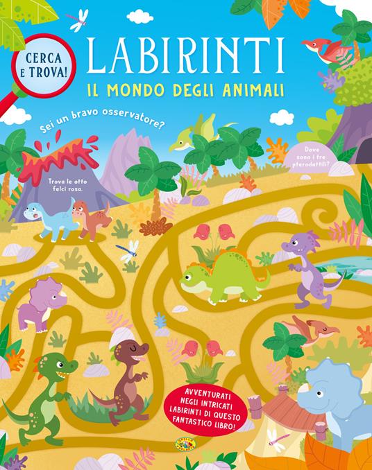 Il mondo degli animali. Labirinti. Ediz. a colori - copertina