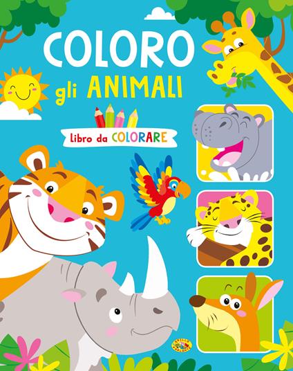 Coloro gli animali. Ediz. a colori - Laura Brancati - copertina