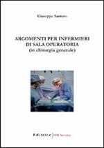 Argomenti per infermieri in sala operatoria (in chirurgia generale)