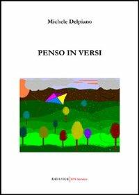 Penso in versi - Michele Delpiano - copertina