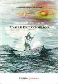 Presagio celeste a valle dello zodiaco - Antonio Saraceno - copertina