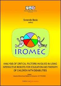 Analysis of critical factors involved in using interactive robots for education and therapy of children with disabilities - Serenella Besio - copertina