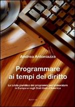 Programmare ai tempi del diritto