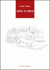 L' antro di Cerbero - Renato Zerbone - copertina