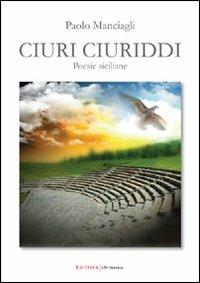 Ciuri ciuriddi - Paolo Manciagli - copertina
