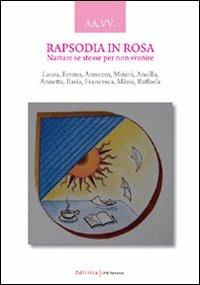 Rapsodia in rosa. Narrare se stesse per non svanire - copertina