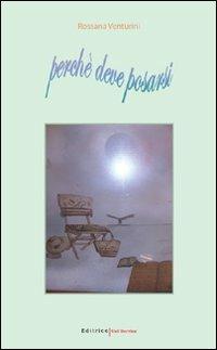 Perché deve posarsi - Rossana Venturini - copertina