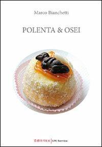 Polenta & osei - Marco Bianchetti - copertina