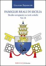 Famiglie reali di Sicilia. Studio comparato su testi antichi. Vol. 2