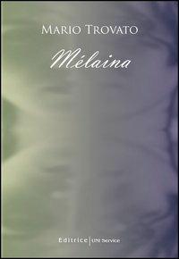 Mélaina - Mario Trovato - copertina