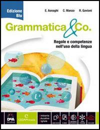  Grammatica & co. Ediz. blu. Per la Scuola media