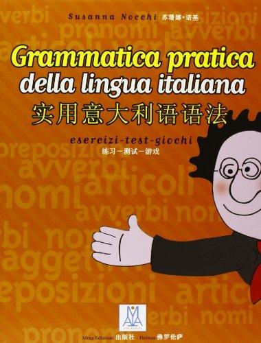 Grammatica pratica della lingua italiana per studenti di lingua cinese - Susanna Nocchi - copertina