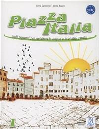 Piazza Italia. Vol. 1 - Silvia Consonno,Elena Rossin - copertina
